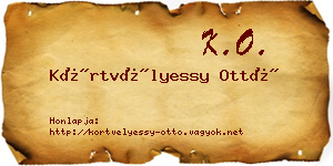 Körtvélyessy Ottó névjegykártya